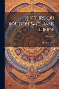 Cover-Bild zum Titel 'Histoire Du Bouddhisme Dans L'inde; Volume 10' von 'Hendrik Kern'