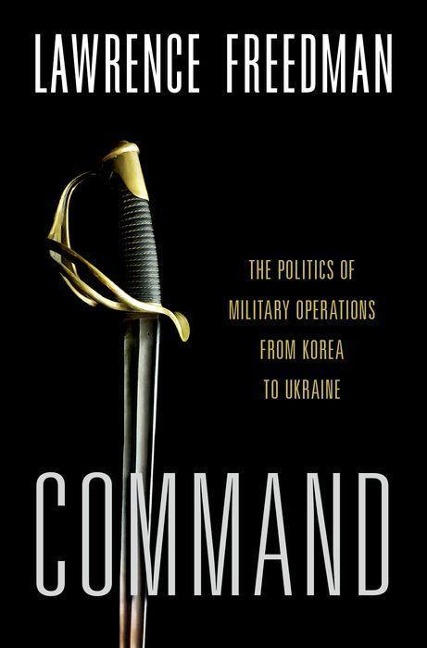 Command - Lawrence Freedman