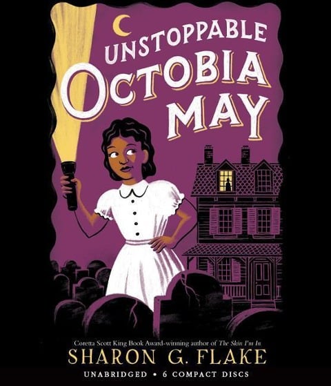 Unstoppable Octobia May - Sharon G Flake