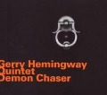 Demon Chaser - Gerry Quintet Hemingway