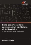 Cover-Bild zum Titel 'Sulle proprietà delle costruzioni di partizione di K. Beretsky' von 'Vladimir Balkan'