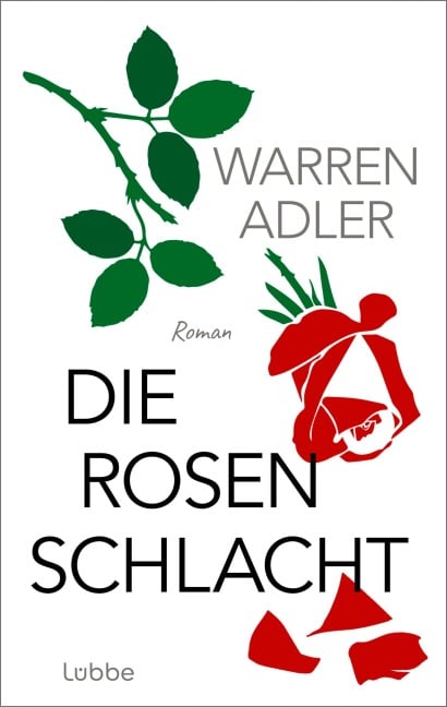 Die Rosenschlacht - Warren Adler