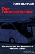 Cover-Bild zum Titel 'Der Fahrtenschreiber' von 'Paul Blätgen'