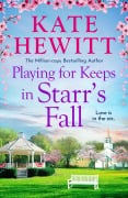 Playing for Keeps in Starr's Fall - Kate Hewitt