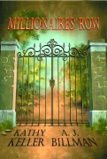 Cover-Bild zum Titel 'Millionaires' Row (The Douglas Saga, #1)' von 'Kathy Keller, Alice Billman'