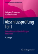 Abschlussprüfung Teil I - Marion Leuenroth, Wolfgang Grundmann