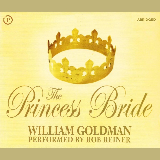 The Princess Bride - William Goldman
