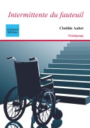 Cover-Bild zum Titel 'Intermittente du fauteuil' von 'Clotilde Aubet'