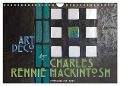 ArtDeco by Charles Rennie Mackintosh (Wandkalender 2024 DIN A4 quer), CALVENDO Monatskalender - Udo Haafke