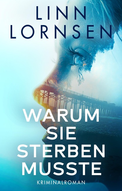 Warum sie sterben musste - Linn Lornsen