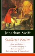 Cover-Bild zum Titel 'Gullivers Reisen (Reise nach Lilliput + Reise nach Brobdingnag + Reise nach Laputa + Reise in das Land der Hauyhnhnms)' von 'Jonathan Swift'
