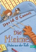 Die Minimes (Band 2) - Diebe aus der Tiefe - David O'Connell