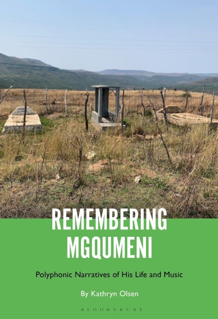 Remembering Mgqumeni - Kathryn Olsen