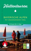 Cover-Bild zum Titel 'ROTHER Wanderbuch Hüttentouren Bayerische Alpen mit angrenzendem Tirol. 30 Touren für 2-4 Tage' von 'Franziska Baumann, Antje Sommer'