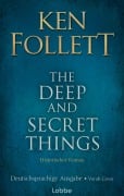Cover-Bild zum Titel 'The Deep and Secret Things. Deutsche Ausgabe' von 'Ken Follett'