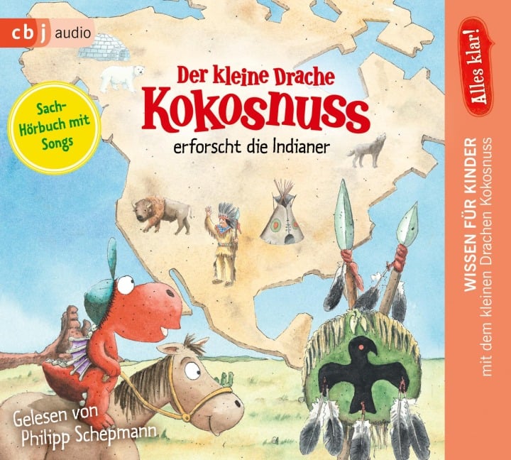 Alles klar! Der kleine Drache Kokosnuss erforscht: Die Indianer - Ingo Siegner