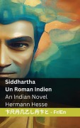 Cover-Bild zum Titel 'Siddhartha - Un Roman Indien / An Indian Novel' von 'Hermann Hesse'