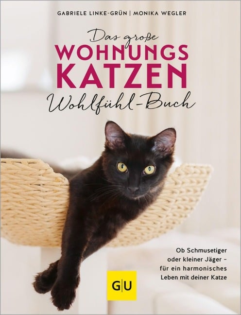 Das große Wohnungskatzen-Wohlfühl-Buch - Gabriele Linke-Grün