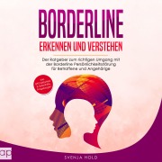 Cover-Bild zum Titel 'Borderline erkennen und verstehen' von 'Svenja Hold'