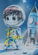 Cover-Bild zum Titel 'Ben und die Reise zum Mond' von 'Sven Janssen'