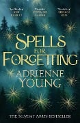 Cover-Bild zum Titel 'Spells for Forgetting' von 'Adrienne Young'