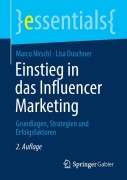 Cover-Bild zum Titel 'Einstieg in das Influencer Marketing' von 'Marco Nirschl, Lisa Duschner'