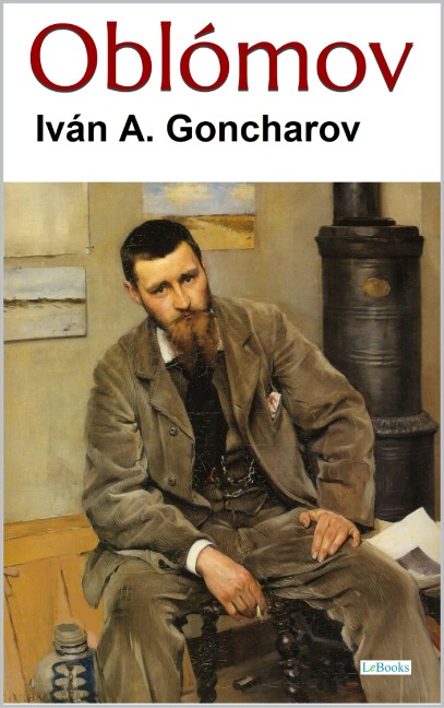 OBLÓMOV - Gontcharov - Ivan Gontcharov