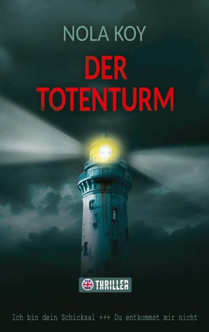 Der Totenturm - Nola Koy