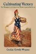 Cover-Bild zum Titel 'Cultivating Victory' von 'Cecilia Gowdy-Wygant'