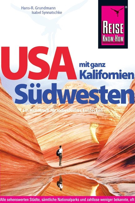 USA Südwesten mit ganz Kalifornien - Hans-R. Grundmann, Isabel Synnatschke