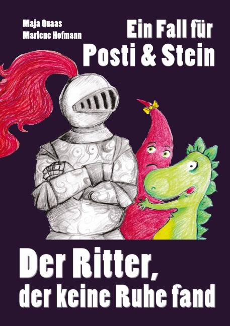 Ein Fall für Posti und Stein - Marlene Hofmann, Maja Quaas