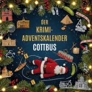 Cover-Bild zum Titel 'Der Krimi-Adventskalender Cottbus' von 'Julian Fischer'