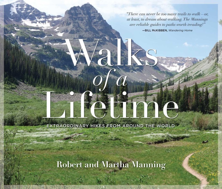 Walks of a Lifetime - Robert Manning, Martha Manning