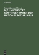 Cover-Bild zum Titel 'Die Universität Göttingen unter dem Nationalsozialismus' von ''
