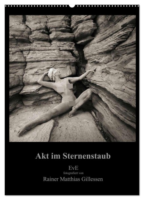 Akt im Sternenstaub EvE fotografiert von Rainer Matthias Gillessen (Wandkalender 2026 DIN A2 hoch), CALVENDO Monatskalender - Rainer MG L.