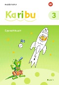 Cover-Bild zum Titel 'Karibu 3. Sprachbuch Für Bayern' von ''