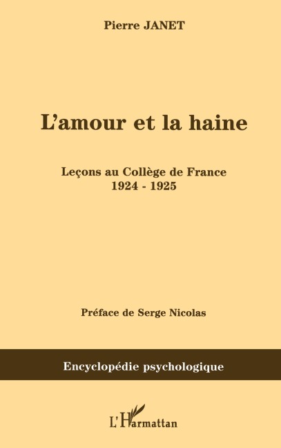 L'amour et la haine - Pierre Janet