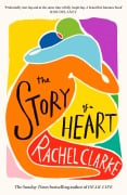 Cover-Bild zum Titel 'The Story of a Heart' von 'Rachel Clarke'