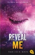 Cover-Bild zum Titel 'Reveal Me' von 'Tahereh Mafi'