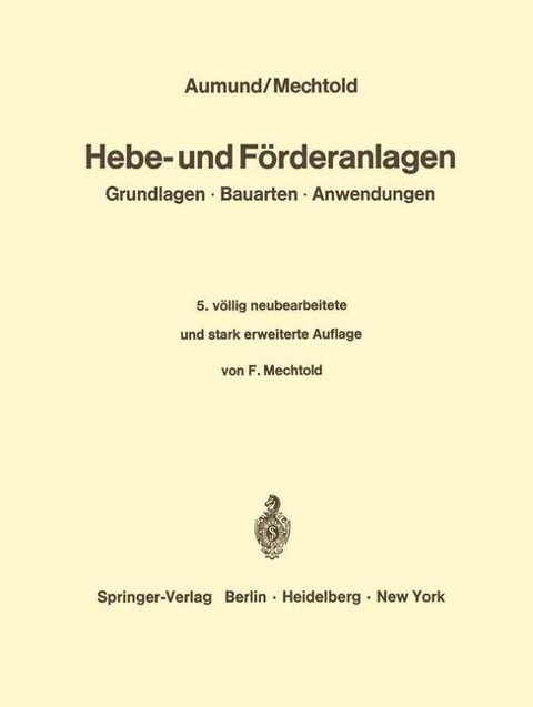 Hebe- und Förderanlagen - F. Mechtold, Heinrich Aumund