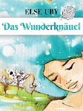 Cover-Bild zum Titel 'Das Wunderknäuel' von 'Else Ury'