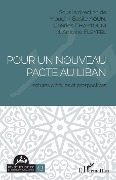 Cover-Bild zum Titel 'Pour un nouveau pacte au Liban' von 'Aoun, Chartouni, Fleyfel'