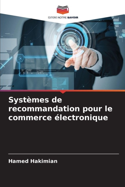 Systèmes de recommandation pour le commerce électronique - Hamed Hakimian