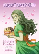 Cover-Bild zum Titel 'Cursed Princess Club' von 'Michelle Knudsen'