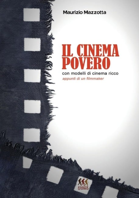 Il cinema povero con modelli di cinema ricco - Maurizio Mazzotta