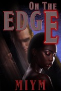 Cover-Bild zum Titel 'On the Edge (A world of Blood and Beauty, #1)' von 'Miym'