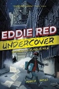 Eddie Red Undercover: Mystery on Museum Mile - Marcia Wells