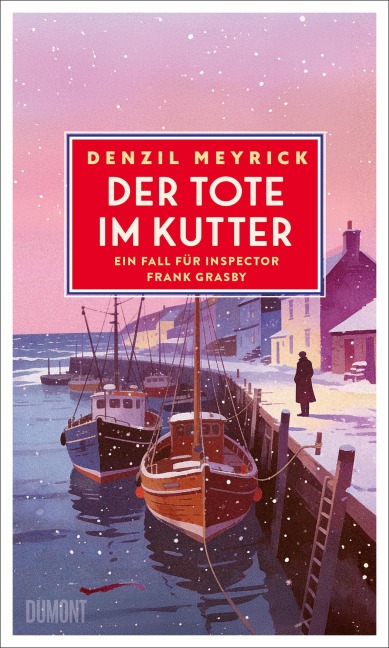 Der Tote im Kutter - Denzil Meyrick