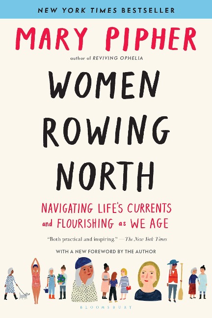 Women Rowing North - Mary Pipher