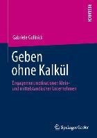 Geben ohne Kalkül - Gabriele Gollnick